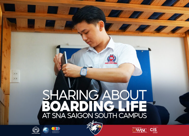 SHARING ABOUT BOARDING LIFE AT SNA SAIGON SOUTH CAMPUS
