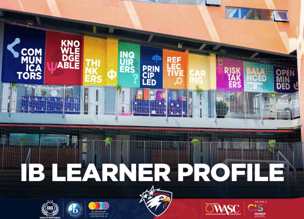 THE IB LEARNER PROFILE - 10 CHARACTERISTICS OF A GLOBAL LEADER